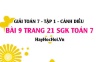 Giải bài 9 trang 21 Toán 7 Tập 1 SGK Cánh Diều